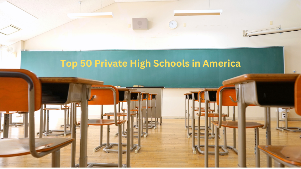 Top 50 Private High Schools in America