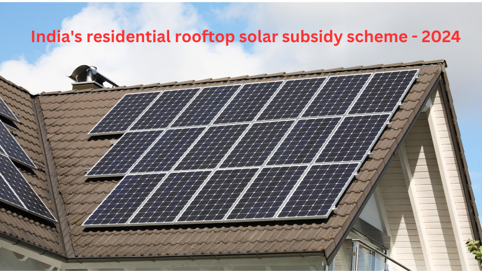 India's residential rooftop solar subsidy scheme - 2023