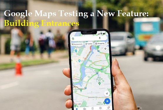 Google Maps Testing a New Feature