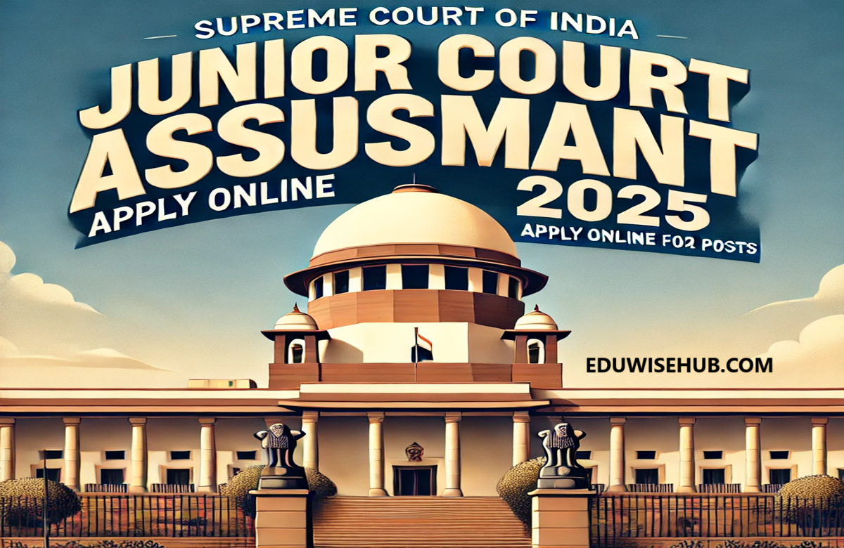 Supreme Court of India Junior Court Assistant Recruitment 2025